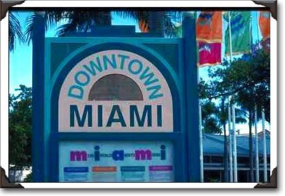 Sign, downtown Miami